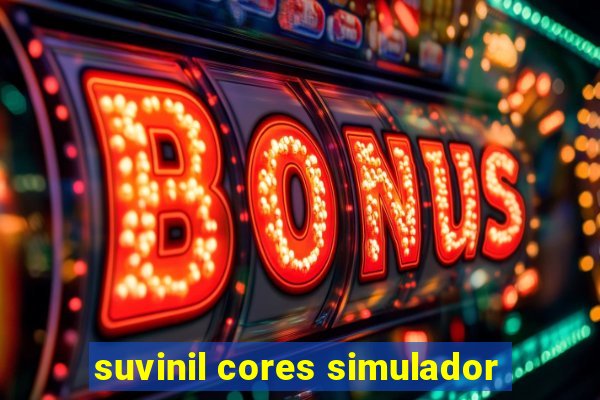 suvinil cores simulador